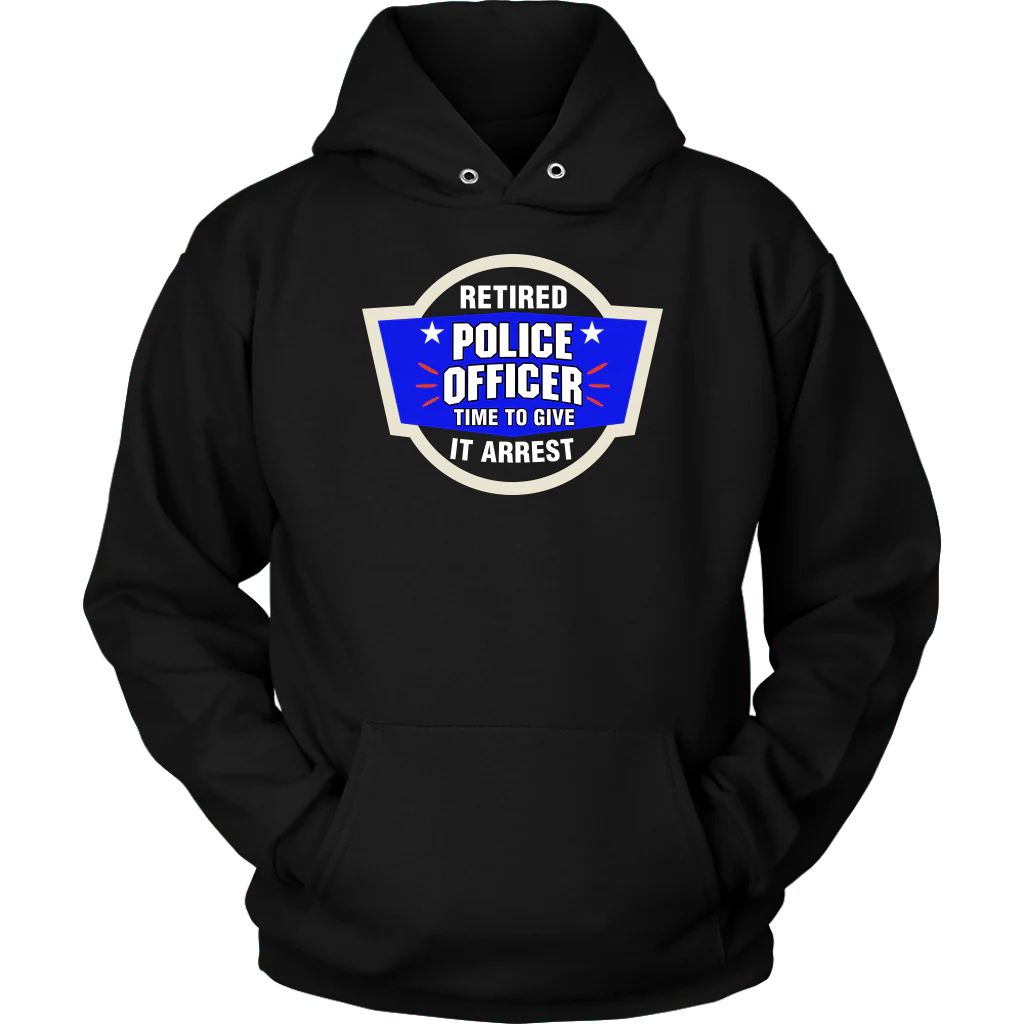 Time To Give It Arrest Shirts and Hoodies - Image 9