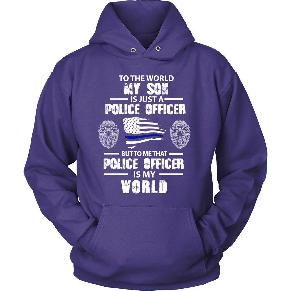 To the World My Son is Just a Police Officer Shirts and Hoodies - Image 9