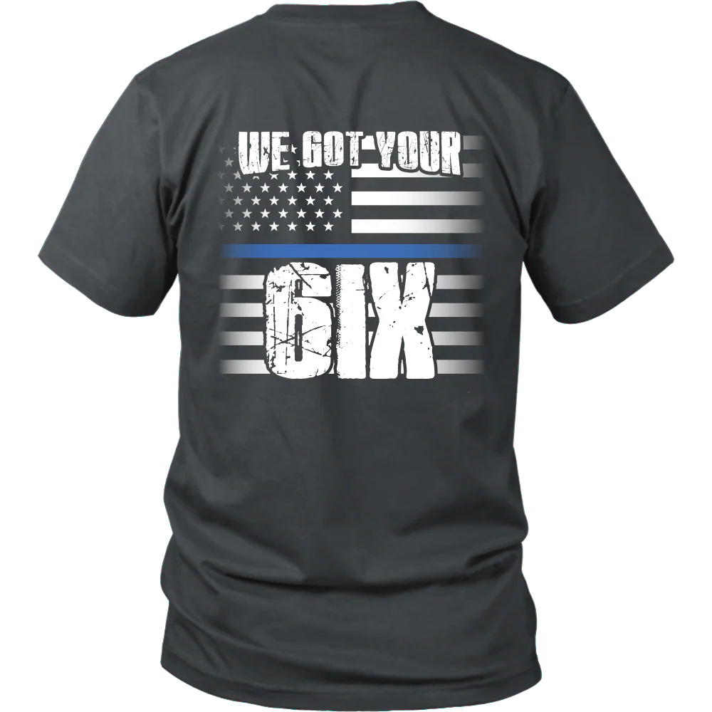 We Got Your SIX Shirt - Image 3