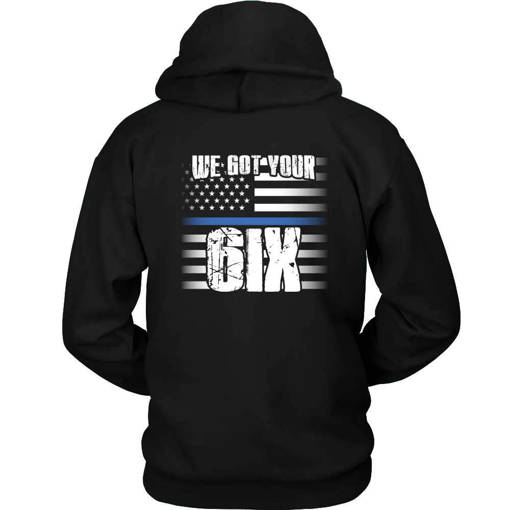 We Got Your SIX Shirt - Image 6